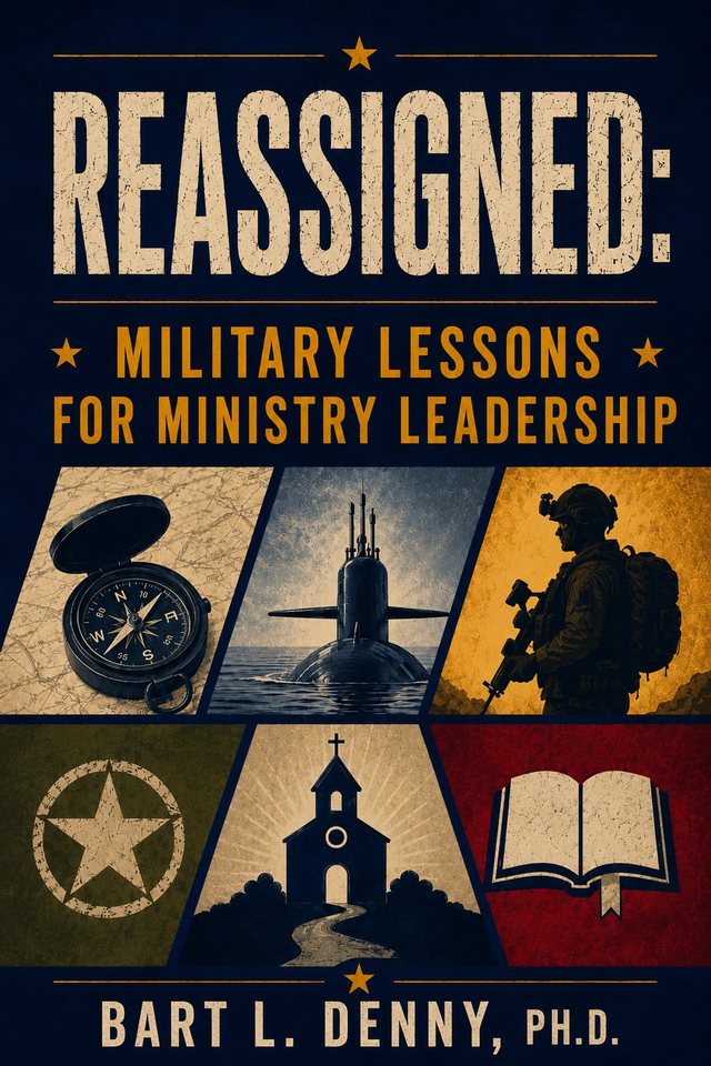 Cover of Reassigned: Military Lessons for Ministry Leadership by Bart L. Denny